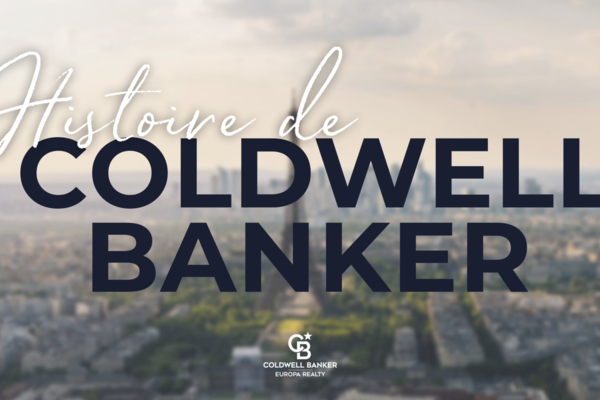 Connaissez-vous l'histoire centenaire de Coldwell Banker